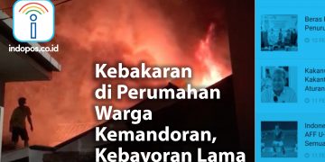 BREAKING NEWS: Kebakaran di Perumahan Warga Kemandoran, Kebayoran Lama - Cover BREAKING NEWS INDOPOS 1 - www.indopos.co.id
