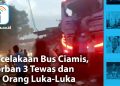 BREAKING NEWS: Kecelakaan Bus Ciamis, Korban 3 Tewas dan 24 Orang Luka-Luka - Cover BREAKING NEWS INDOPOS - www.indopos.co.id