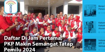 BREAKING NEWS: Daftar Di Jam Pertama, PKP Makin Semangat Tatap Pemilu 2024 - Cover BREAKING NEWS INDOPOS - www.indopos.co.id