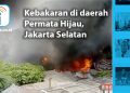 BREAKING NEWS: Kebakaran di daerah Permata Hijau, Jakarta Selatan - Cover BREAKING NEWS INDOPOS - www.indopos.co.id