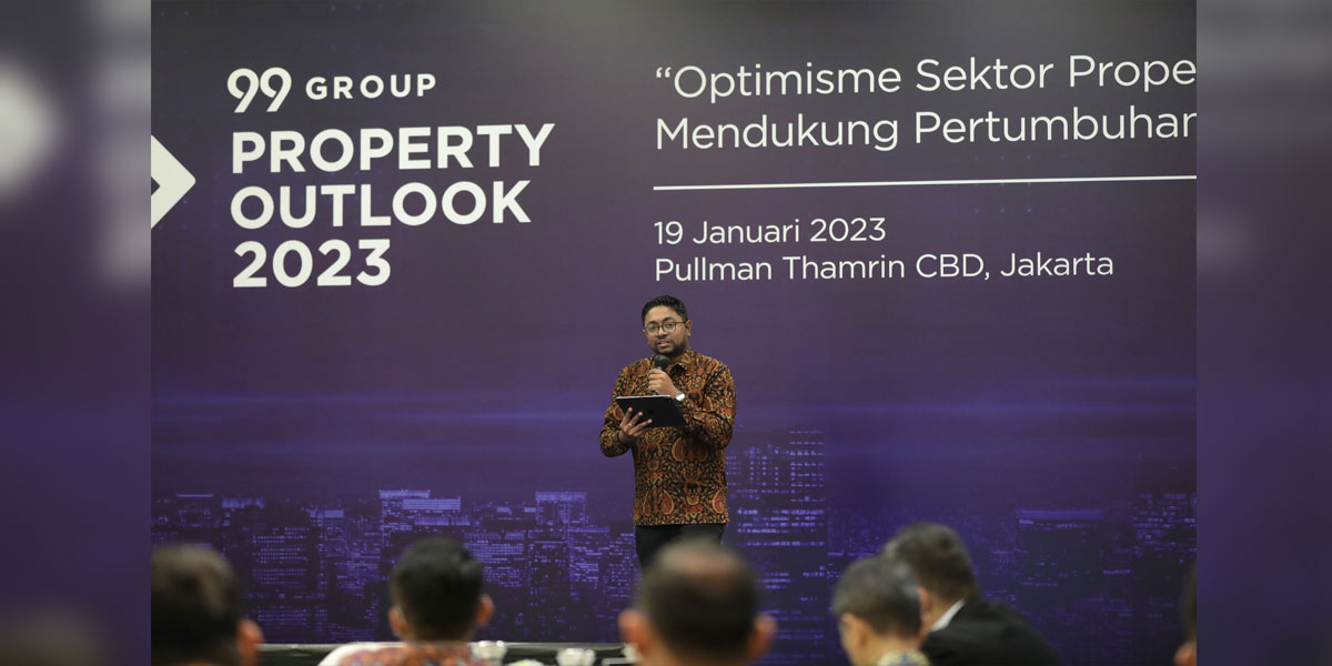 99 Group Persembahkan Property Outlook 2023 Optimisme Sektor Properti